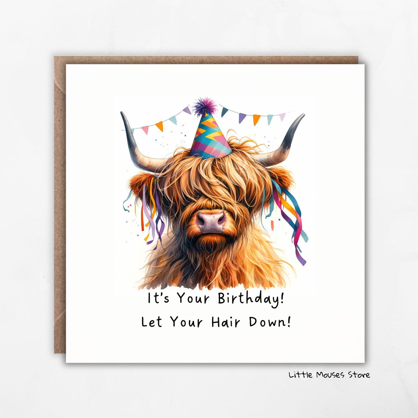 Funny Highland cow - its your birthday, let your hair down - birthday card