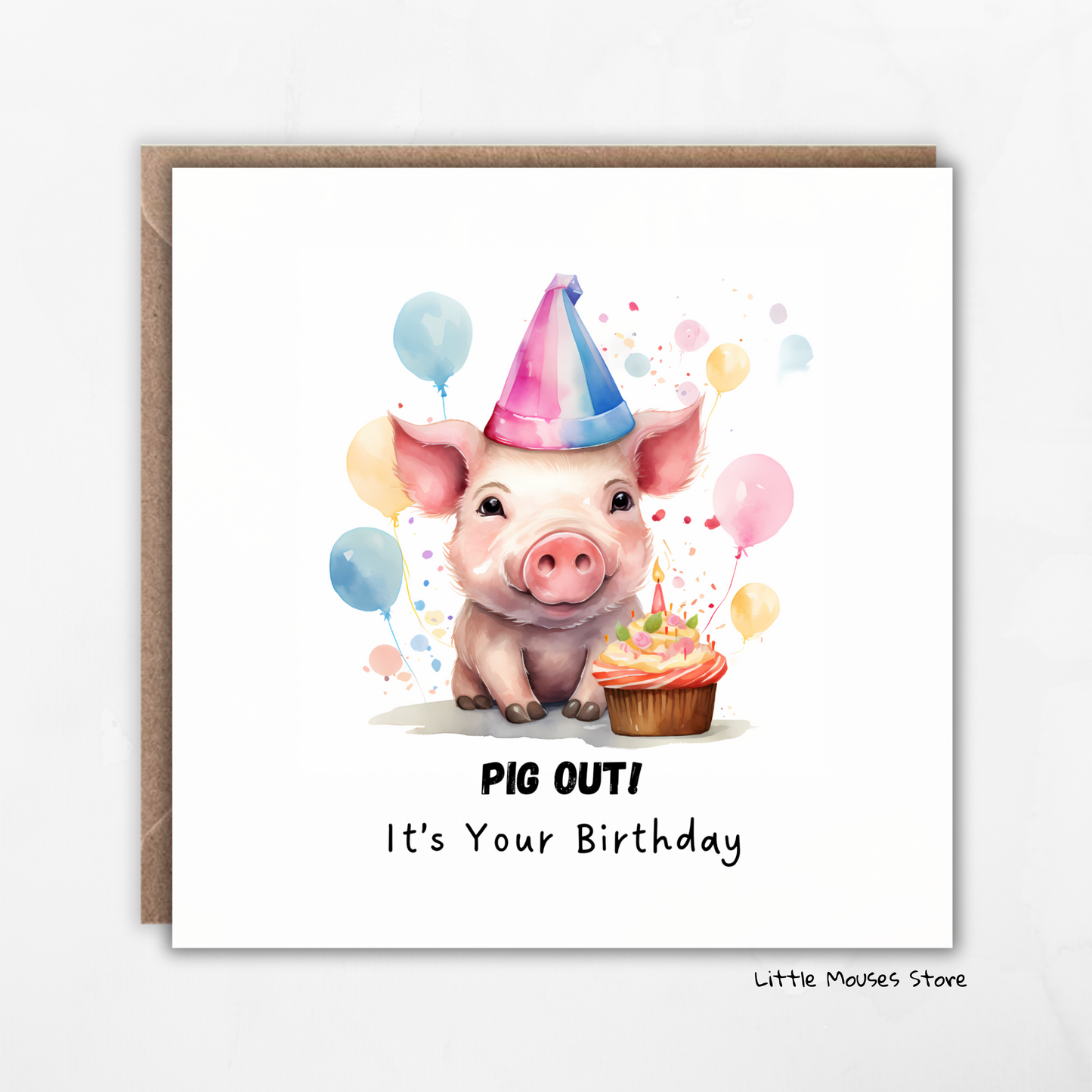 Pig out! it's your birthday - funny birthday card