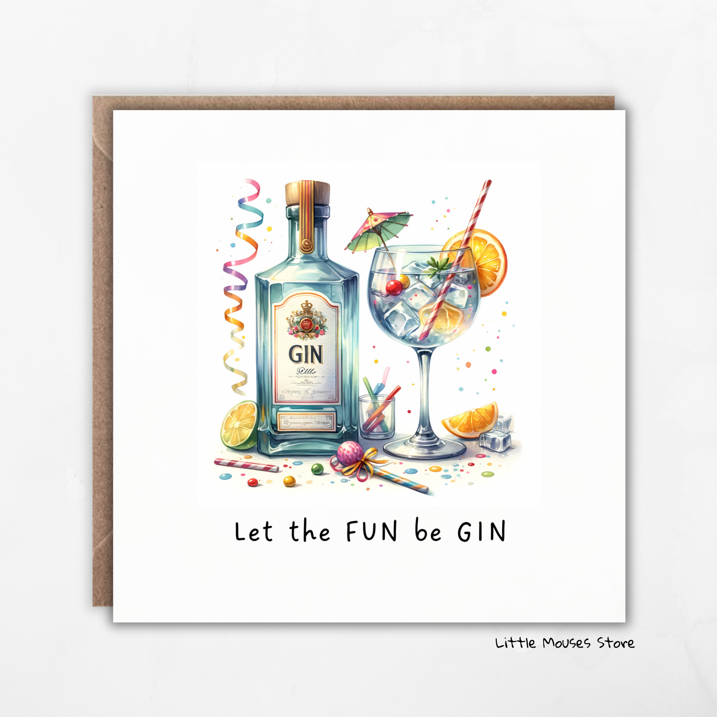 Let the fun be gin - Gin lover birthday card.