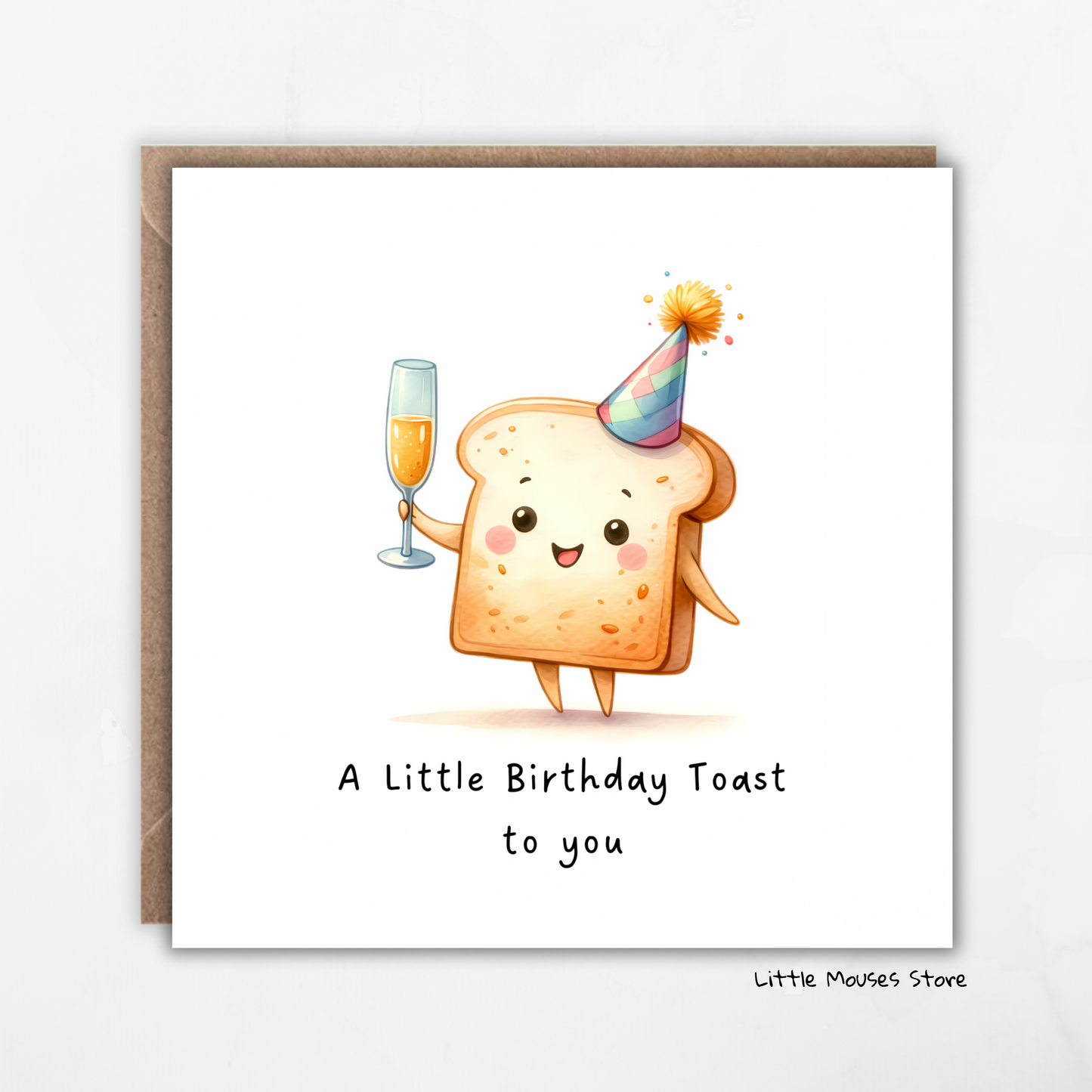 A Little toast birthday toast to you - cute birthday card